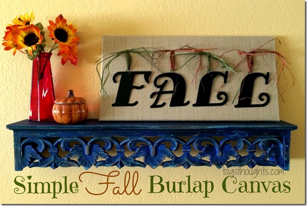 Simple Fall Burlap Canvas by trishsutton.com