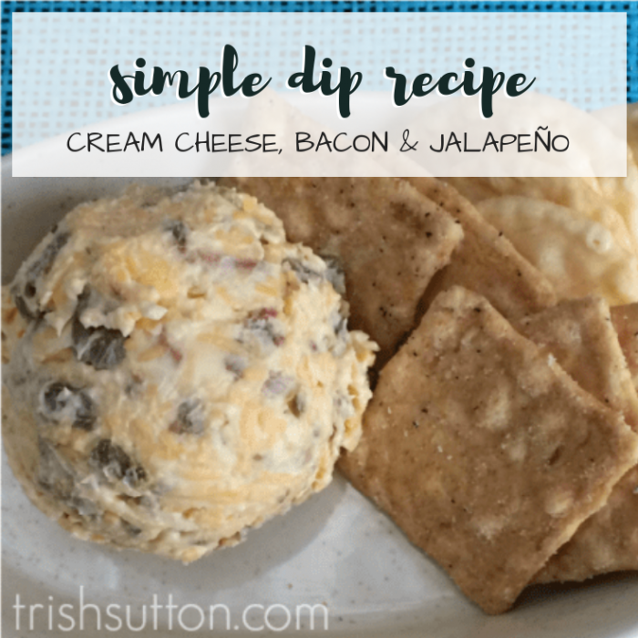 Simple Cream Cheese, Bacon & Jalapeño Dip recipe is too easy not to add to your list of party food. Simple and delicious. Holiday Party Dip. TrishSutton.com
