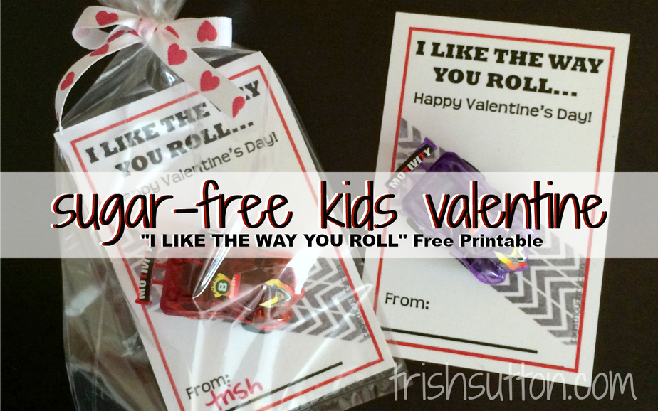 "I Like The Way You Roll" a Sugar-Free Valentine to share with classmates; Free Printable by TrishSutton.com