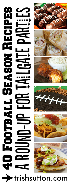 40 Football Season Recipes; A Round-Up For Tailgate Parties. From meatless appetizers to sweet treats. Buffalo, baked, dipped & wrapped recipes. TrishSutton.com