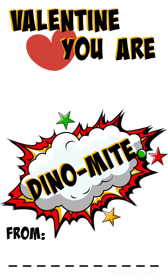 You Are Dino-Mite Printable Valentine for kids to share with classmates and at Valentine Parties, TrishSutton.com