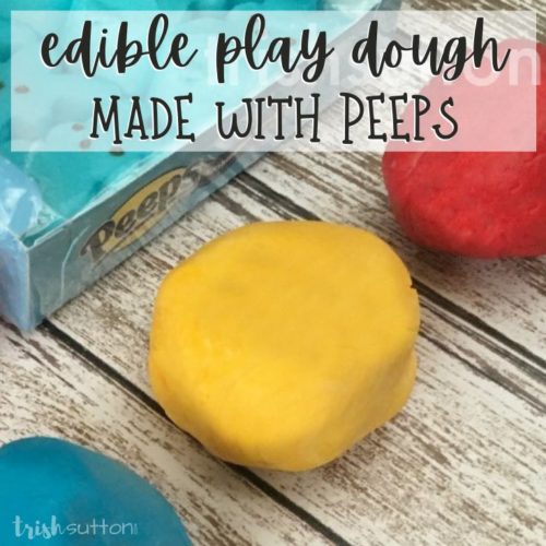 Edible Peep Playdough  Not So SuperMom VS Society