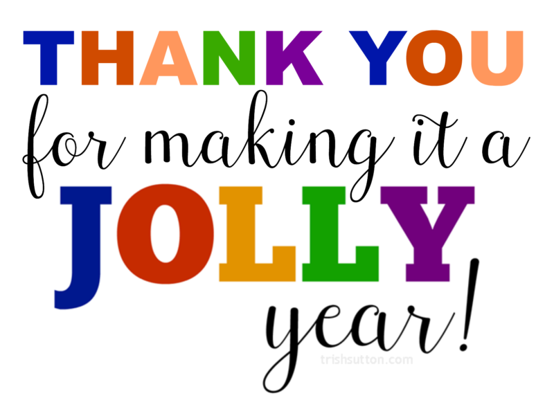 Free Printable, Thank You For Making It A Jolly Year