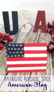 A Patriotic Popsicle Stick American Flag is a kids craft to show patriotism on Memorial Day, Flag Day, Independence Day and all summer long! TrishSutton.com