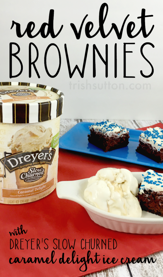 Red Velvet Brownies Recipe. A Patriotic red, white & blue dessert with Dreyer's Slow Churned Ice Cream. #sweetertogether #ad TrishSutton.com