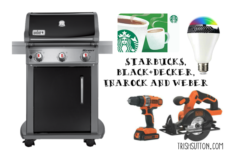 Summer Giveaways: Starbucks Gift Card, Black+Decker Drill & Saw, Inarock LED Speaker Bulb and Weber Gas Grill. For Details: TrishSutton.com