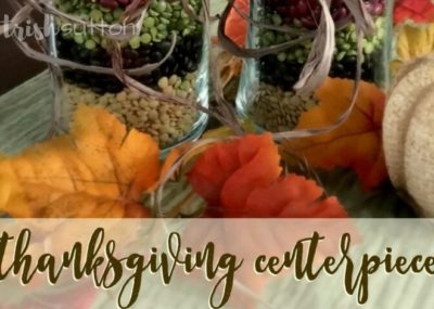 Thanksgiving Centerpiece; Simple Fall Decor by Trish Sutton