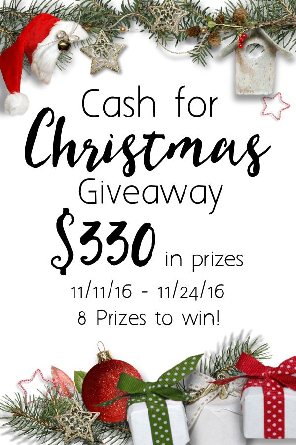 Cash for Christmas Giveaway; Entry closes 11.24.2016