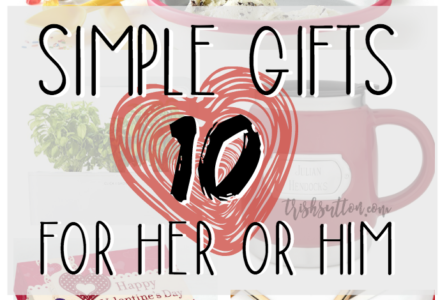 Valentine Gift List; Ten Simple Gifts For Her Or Him