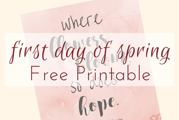 First Day Of Spring Printable Where Flowers Bloom; TrishSutton.com