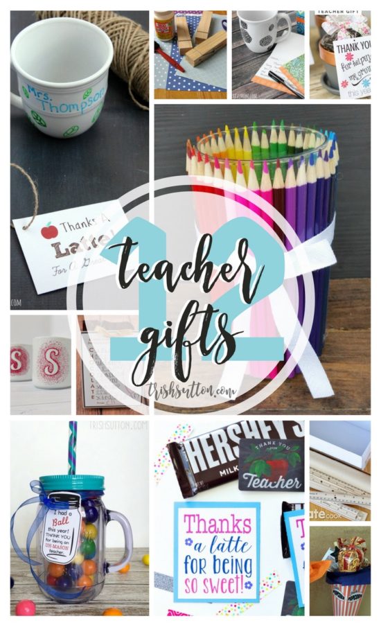 Teacher Gifts for the End of the School Year; TrishSutton.com