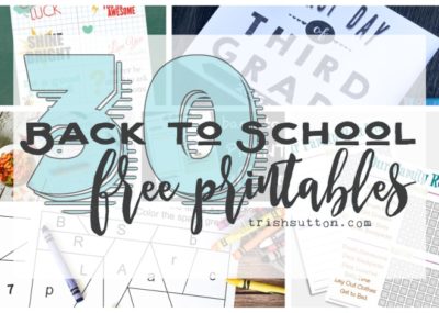 30 Back to School Free Printables; TrishSutton.com