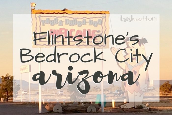 Flintstone's Bedrock City in Northern Arizona is the real deal. There is even a bronto-crane slide. TrishSutton.com