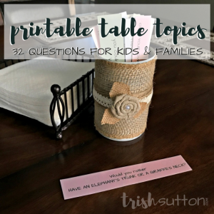 Table Topics, Conversation Starters, 20 Questions or Icebreakers all equate to a fun way to get kids talking. Printable 32 Questions for Kids & Families. TrishSutton.com