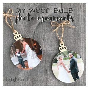 Preserve favorite memories, create personalized gift tags or share a handmade gift with DIY Wood Bulb Photo Ornaments. Handmade gift from memories.