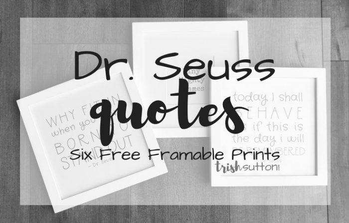 Dr Seuss Quotes Six 8x8 Prints; trishsutton.com