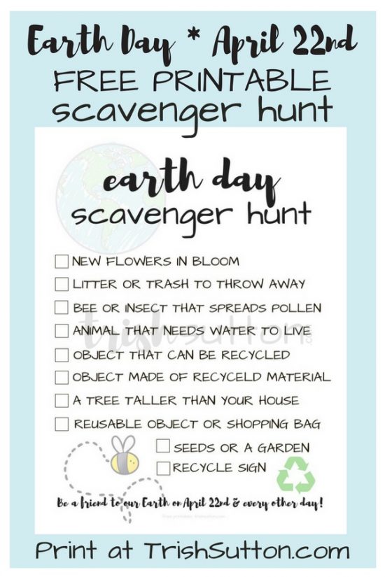 Earth Day Scavenger Hunt Printable; Earth Day is April 22nd. However, every day is a good day to be reminded of the ways we can recycle and reuse. I created a scavenger hunt printable to help make the lesson and reminder fun on any day. TrishSutton.com