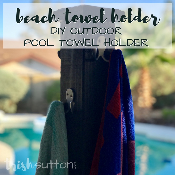 DIY Outdoor Pool Towel Dry Rack Beach Towel Holder