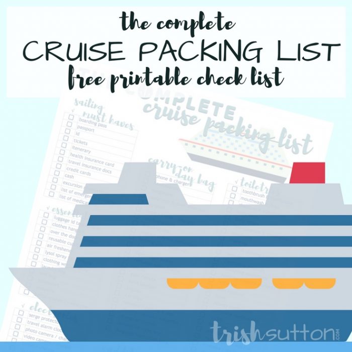 Cruise Packing List | Free Printable Complete Cruise Packing Check List that includes a detailed list of essentials, electronics, clothing and more. TrishSutton.com
