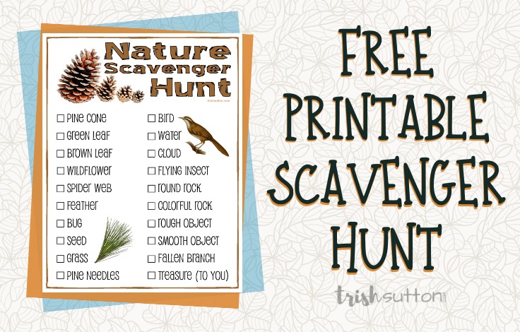 Nature Scavenger Hunt; Free Printable for Kids by Trish Sutton