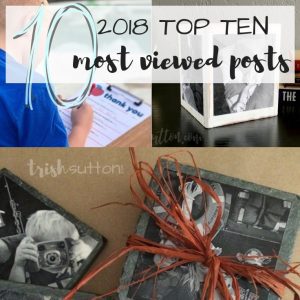Top 10 Most Viewed Posts 2018 TrishSutton.com