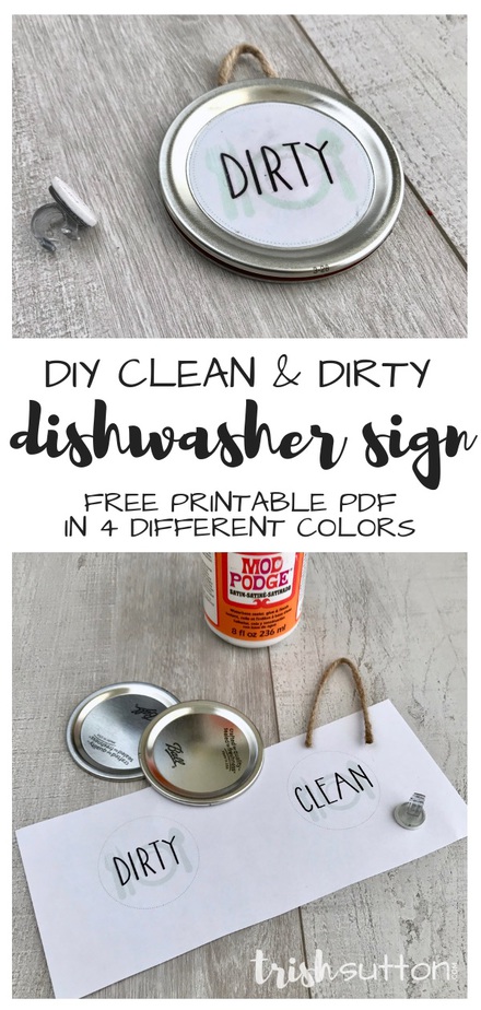 DIY Dishwasher Sign with Clean Dirty Free Printable; no magnet needed. TrishSutton.com #dishwasher #freeprintable #diy