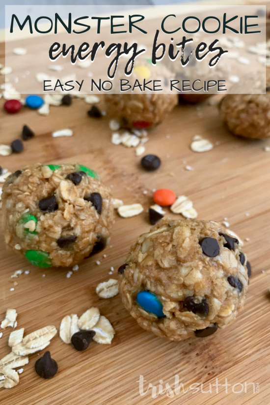 Easy no bake 20 minute recipe for protein packed snacks that are made up of six simple ingredients. Monster Cookie Energy Bites. TrishSutton.com #nobake #recipe #bytrishsutton