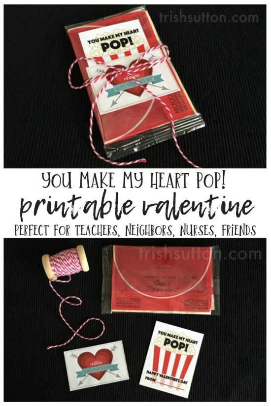 Printable Valentine You Make My Heart Pop! Teacher Gift Idea