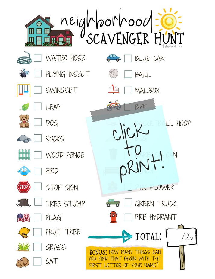 This Neighborhood Scavenger Hunt is a great activity for kids of all ages. It can be played individually or with teams and all 25 objects include pictures. TrishSutton.com