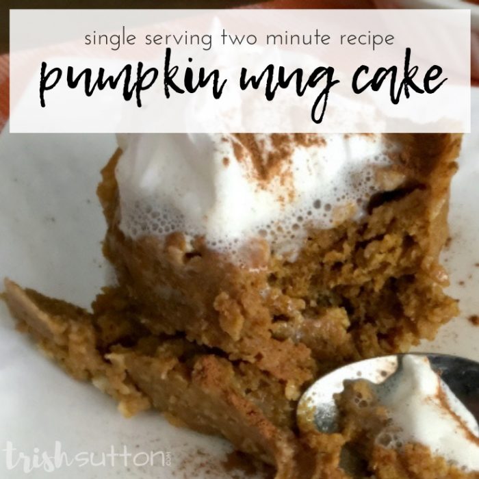 Simple Two Minute Pumpkin Mug Cake Recipe by Trish Sutton
