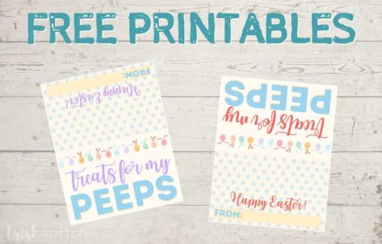 Treats for My Peeps Free Printables | Sweet Easter Gift