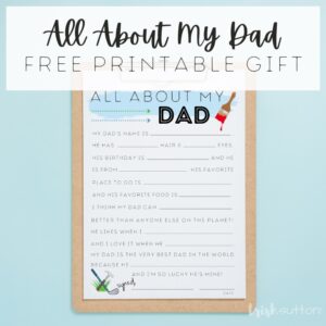 Share special words with Dad just by filling in the blanks on this All About My Dad Free Printable interview worksheet. TrishSutton.com