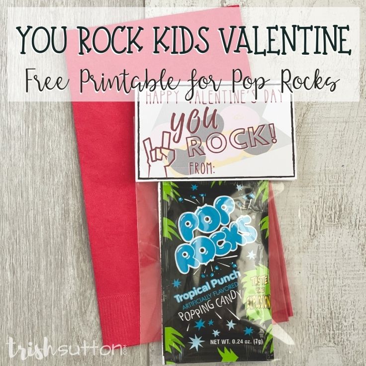You Rock Kids Valentine Free Printable for Pop Rocks