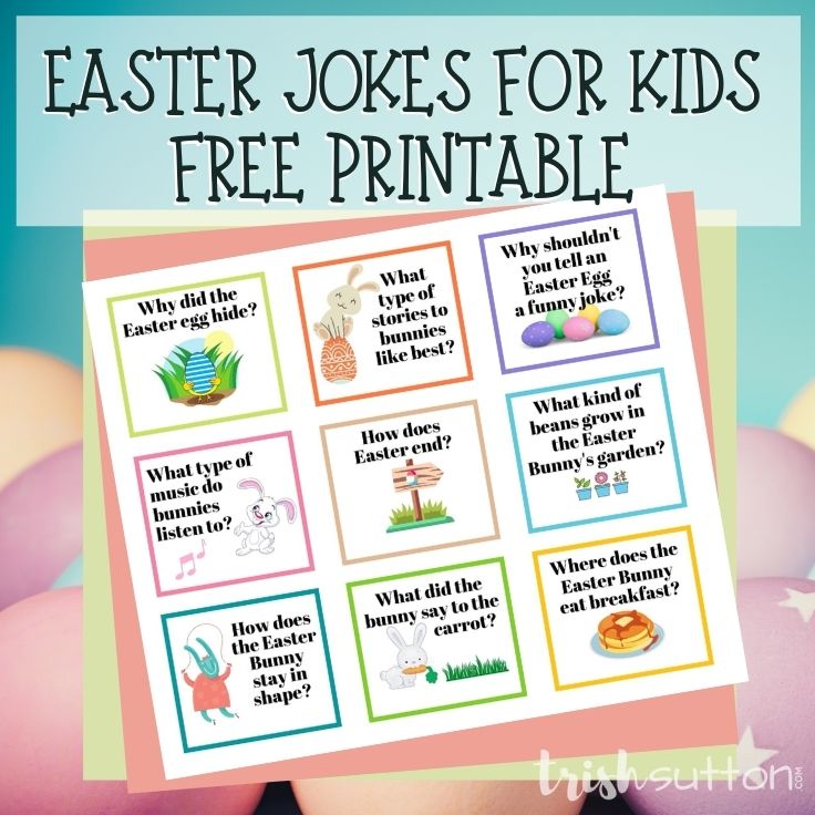 Easter Jokes for Kids Free Printable; TrishSutton.com