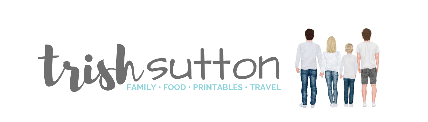 Trish Sutton - Family | Food | Printables | Travel