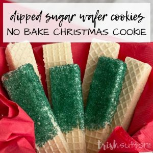 Dipped Sugar Wafer Cookies | No Bake Christmas Cookie; TrishSutton.com